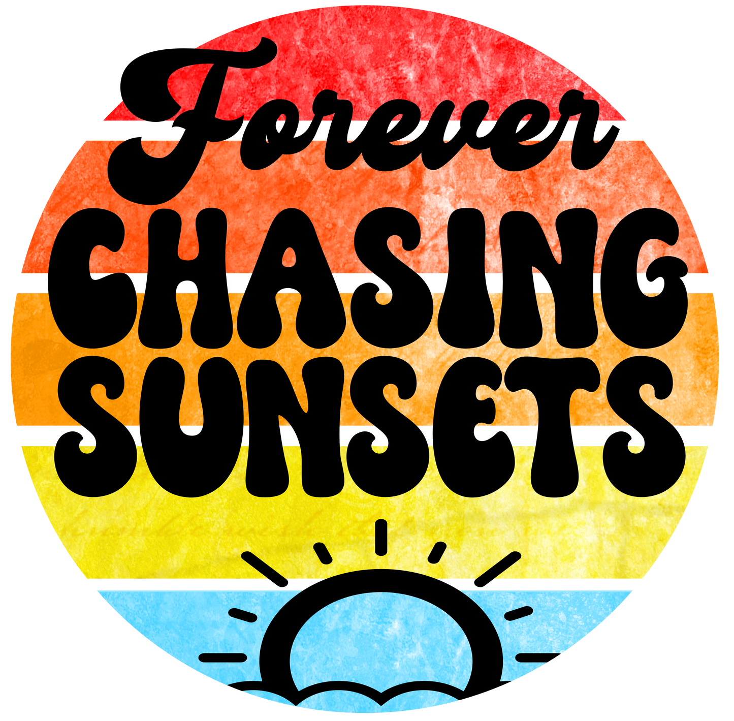 "Forever Chasing Sunsets" Transfer
