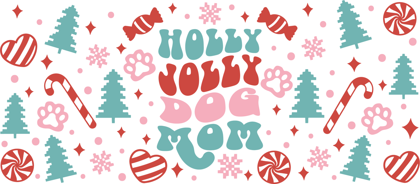 "Holly Jolly Dog Mom" Libby Wrap