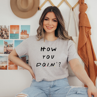 How You Doin? Relaxed Maple T-Shirt