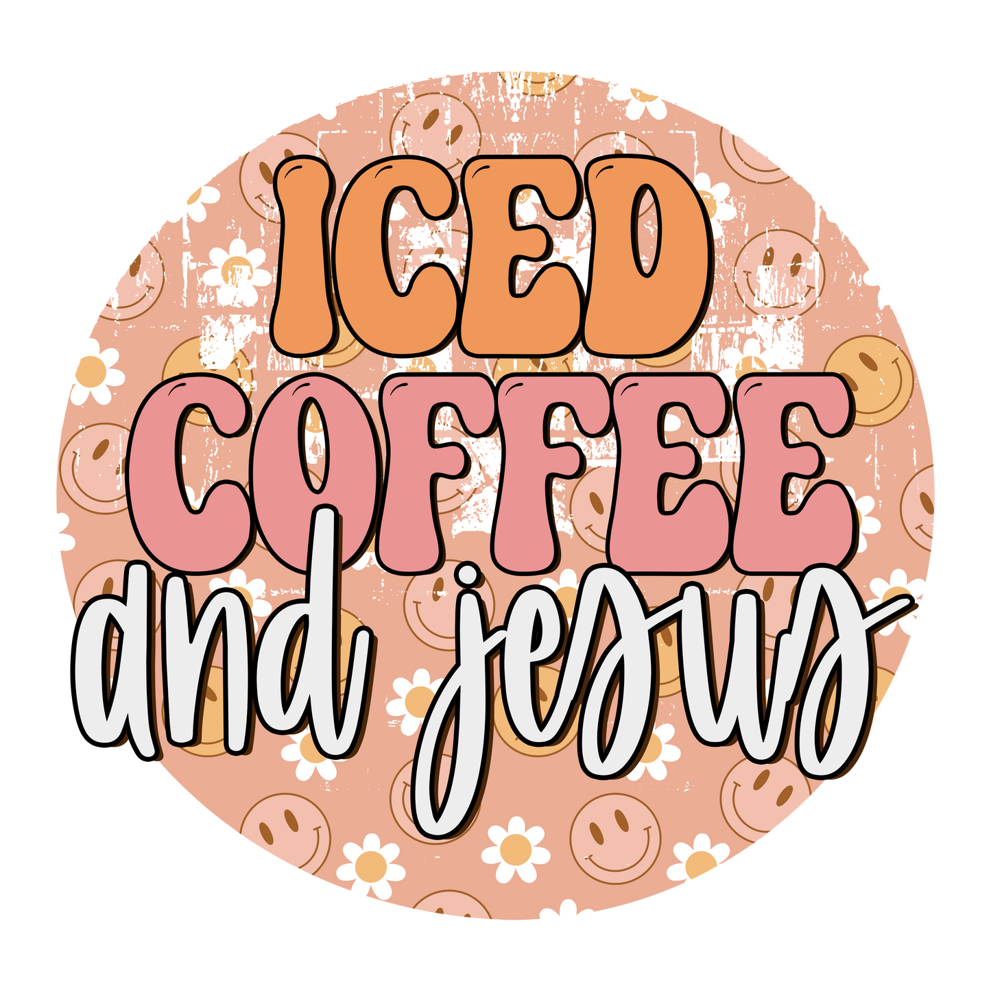 "Iced Coffee & Jesus" Transfer