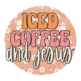 "Iced Coffee & Jesus" Transfer