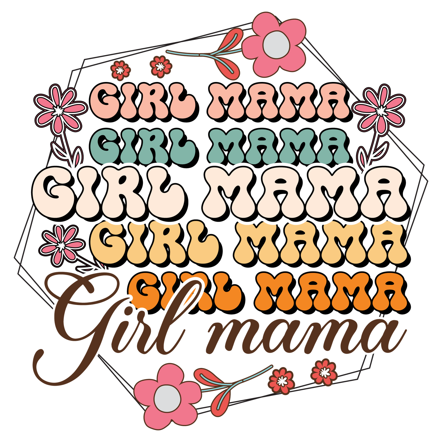 "Girl Mama" Transfer