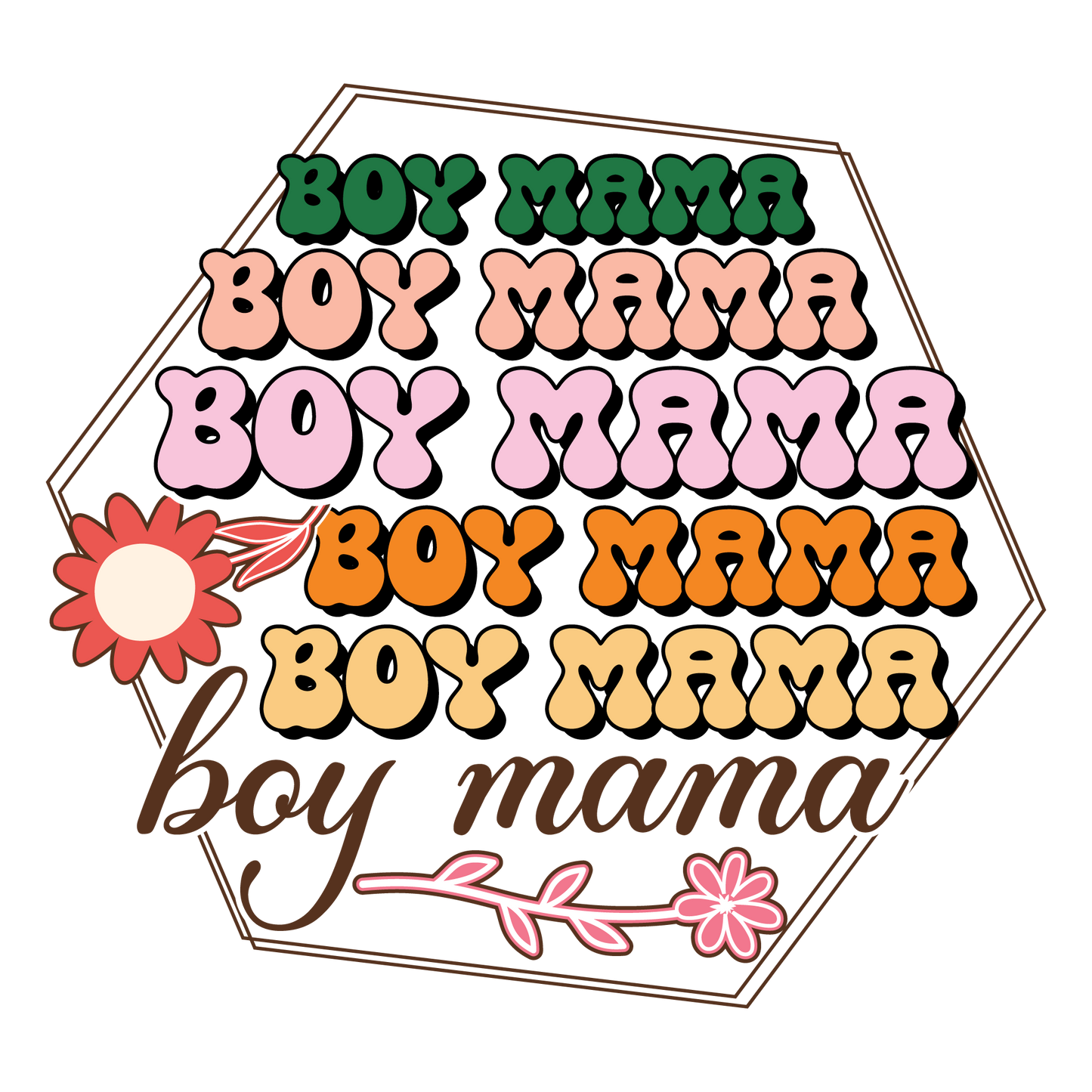 "Boy Mama" Transfer