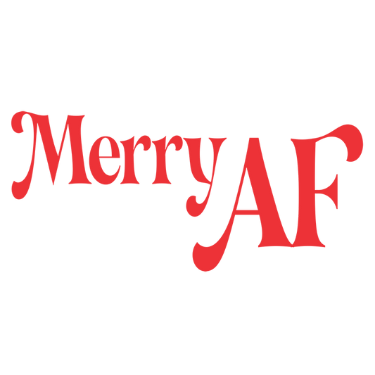"Merry AF" Transfer