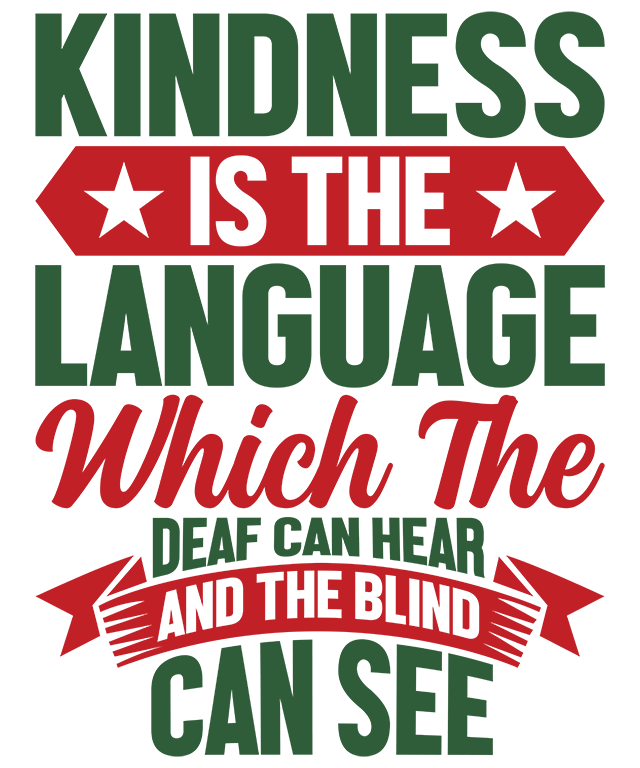 "Kindness Is The Language Which The Deaf Can Hear" Transfer