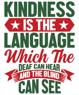 "Kindness Is The Language Which The Deaf Can Hear" Transfer