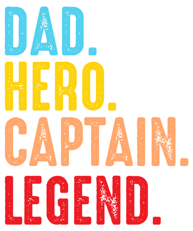 "Dad. Hero. Captain. Legend" Transfer