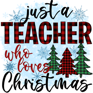 "Teacher Loves Christmas" Transfer