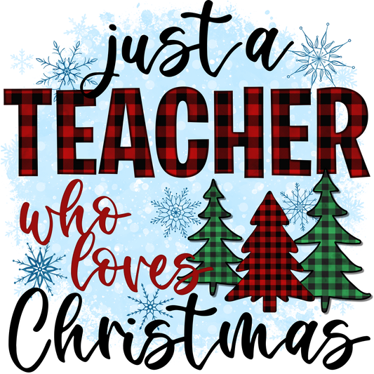 "Teacher Loves Christmas" Transfer