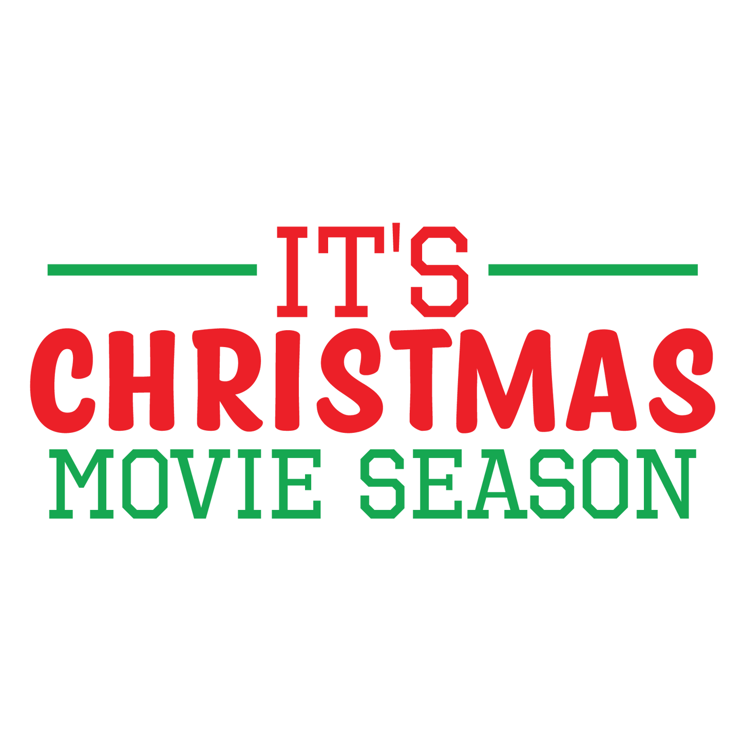 "It's Christmas Movie Season" Transfer