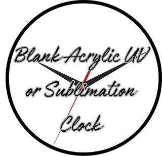 Blank Acrylic UV / Sublimation Clock 30cm