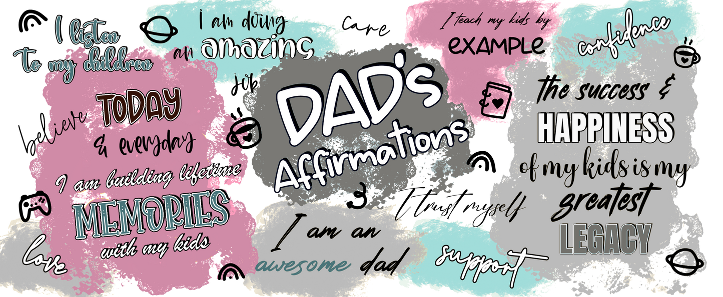 "Dads Affirmations" Mug Wrap