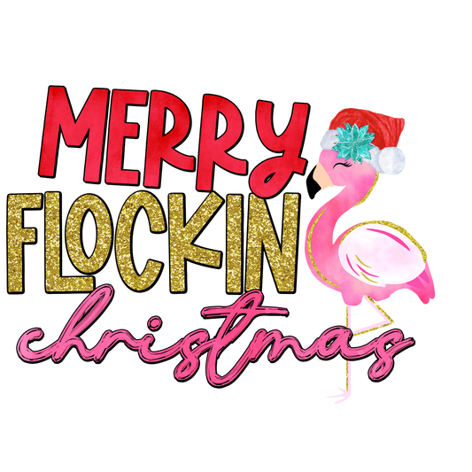"Merry Flockin Christmas" Transfer