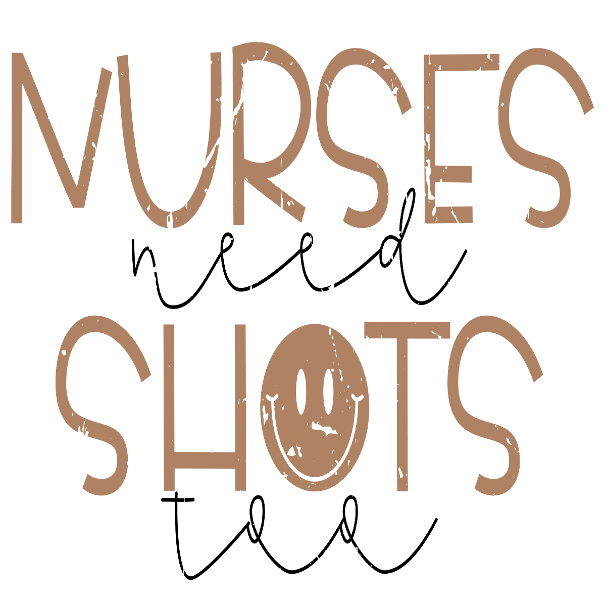 "Nurses Need Shots Too" Transfer